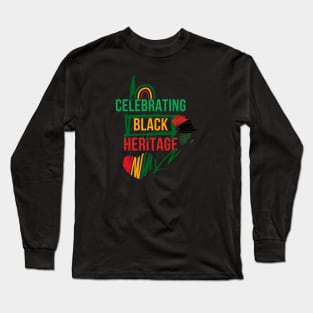 Celebrating Black Heritage, Juneteenth 1865 Long Sleeve T-Shirt